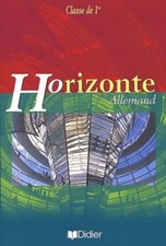 Horizonte : Allemand 1ère -