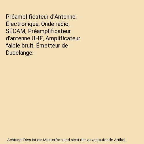 Préamplificateur antenne - préamplificateur, d'antenne