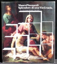 Mauro Picenardi Splendore di una Via Crucis 1988 NM