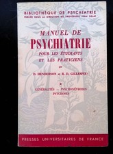 Manuel de psychiatrie pour les étudiants et les praticiens Tome 1 - Généralités-