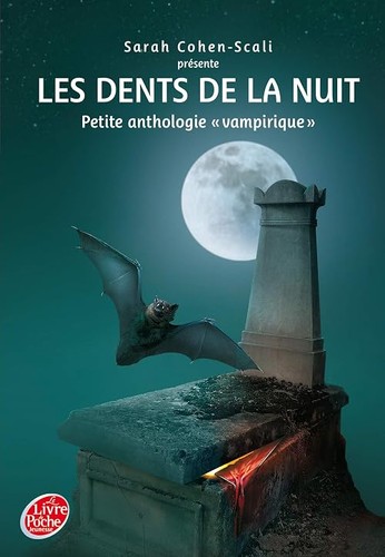 Les dents nuit petite - de, la
