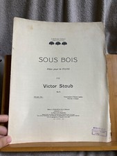 V. Staub Sous Bois pour piano opus 6 partition éditions Durand