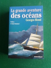 La grande aventure des océans Georges Blond Alain Bombard pirate marine