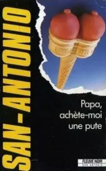 Papa achète moi une - une, pute