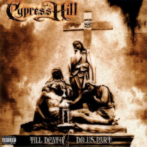 Cypress hill till - do, us