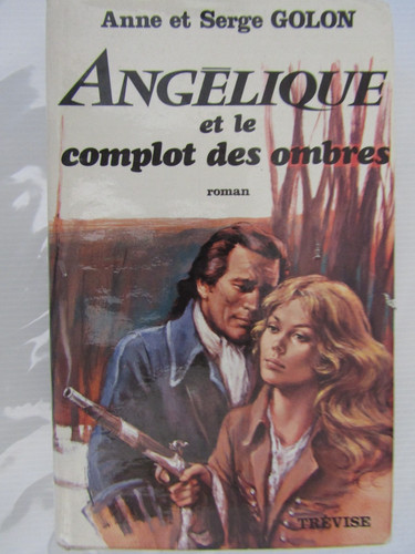 Angélique complot des - et, le