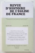 Revue d'histoire de l'Église de France Tome 87 (n°218) - Janvier-Juin 2001 TBE