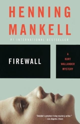 Henning mankell firewall - mankell,