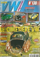VW MAGAZINE N°130 CIMETIERE VW / GERMAN LOOK 84 / FORMULE VE / JUDSON VS OKRASA