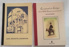 Le jouet à Liège de la Belle Époque aux années 50  J-L Boussart + catalogue expo