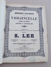 METHODE PRATIQUE pour le VIOLONCELLE par S. LEE /  Op 31 / Editions H. LEMOINE