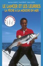 Le Lancer et les Leurres : La