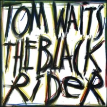 Tom waits the black rider - black,