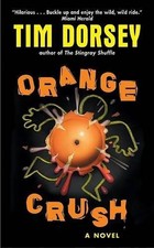 Tim Dorsey Orange Crush