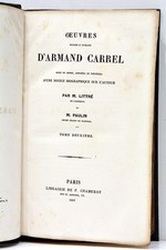 OEUVRES POLITIQUES ET LITTÉRAIRES D'ARMAND CARREL LITTRÉ PAULIN PARIS 1857