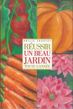 Livre réussir un beau Jardin