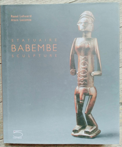 Statuaire babembe raoul - statuaire, babembe-raoul