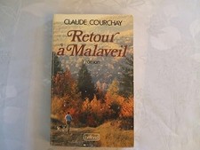 Retour à Malaveil - Courchay, Claude