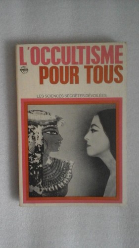 Occultisme pour tous - pour, la