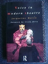 Voix Dans Le Théâtre Moderne Broché Jacqueline Martin