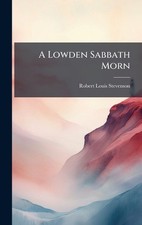 A Lowden Sabbath Morn by