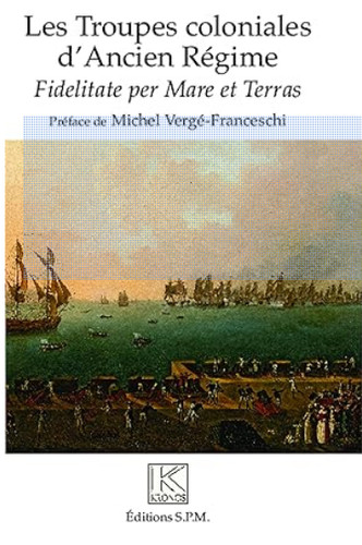 Les troupes coloniales - troupes,