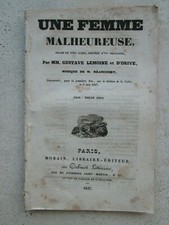 LEMOINE / D'ORIVE : UNE FEMME MALHEUREUSE drame, 1837.