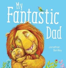 My Fantastic Dad by Jonathan Bentley [Hardback] NEUF