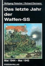 Das letzte Jahr der Waffen-SS