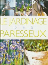 LE JARDIN DES PARESSEUX DE CAROLYN HUTCHINSON EDITIONS MARABOUT
