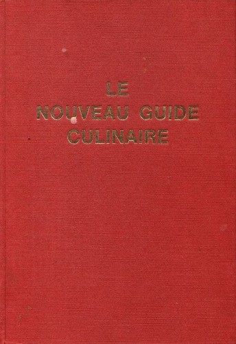 Nouveau guide culinaire - le,