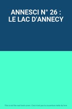 ANNESCI N° 26 : LE LAC