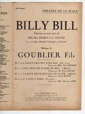OPÉRETTE ANDRÉ BAUGÉ PARTITION BILLY BILL DEARLY LÉGLISE GOUBLIER 1931 CAHIER 2