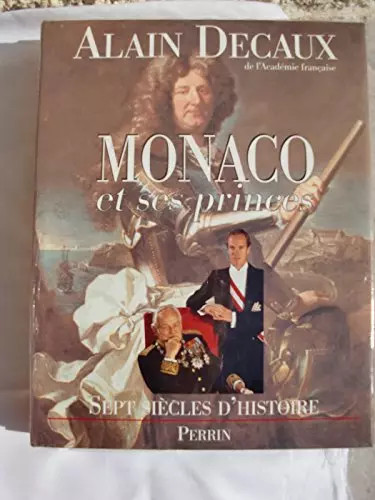 Monaco ses princes sept - monaco, :