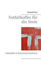 Notfallkoffer für die Seele de Vilmar, Gerhard | Livre | état très bon