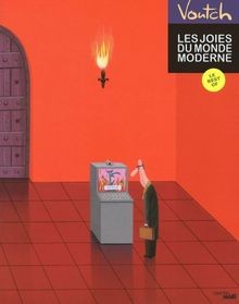 Les joies monde moderne - joies, de