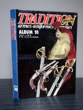 Tradition, armes, uniformes, figurines - Album 10