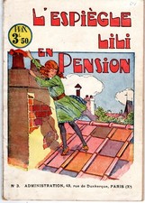 L'ESPIEGLE LILI 3 EN PENSION GIFFEY RARISSIME EDITION DE 1933 PROCHE TBE