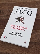 Christian Jacq - Inspecteur Higgins - Que le Diable l'emporte - Editions XO / J