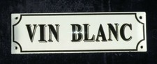 Plaque émaillée " VIN BLANC