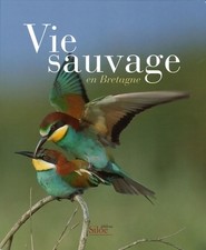 Vie sauvage en Bretagne : Bocages et ... - Association des p... - V2199830