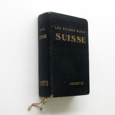 Les Guides Bleus - Suisse Hachette 1952 - Présence des cartes guide tourisme