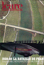 Revue ICARE N°076, LA BATAILLE DE FRANCE VOL. VIII : L'AERONAUTIQUE MILITAIRE BE
