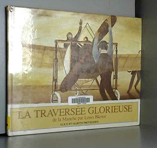 Traversee glorieuse la - de,