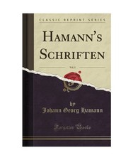Hamann's Schriften, Vol. 1