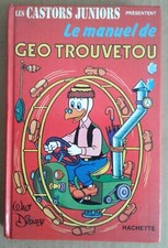 CASTORS JUNIORS - Le Manuel de GEO TROUVETOU - 1974 TBE