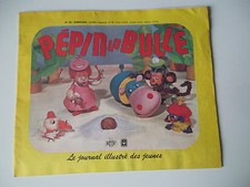PEPIN LA BULLE N°30. ORTF. 1974. LE JOURNA ILLUSTRE DES JEUNES 