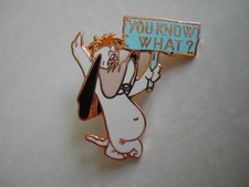 Pin's EGF- BD - DROOPY - YOU KNOW WHAT ? - Démons & Merveilles