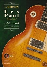 GIBSON Les Paul Standard 1958-1960 Photo Book Player Magazine NEUF du Japon