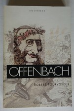 Offenbach - Robert Pourvoyeur - Seuil Solfèges 1994 TBE